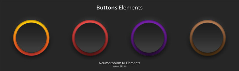 Fototapete - A set of black blank round buttons with light neon colorful. 3D Neumorphism buttons design style for Apps, Websites, Interfaces, and mobile apps. UI UX. Vector illustration.