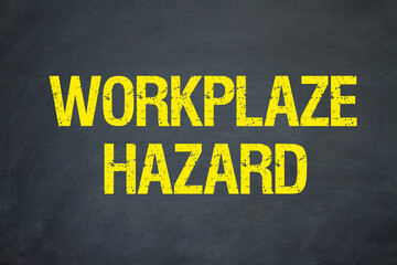 Poster - Workplace Hazard	