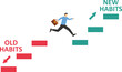 © ma_design - Businessman walking up stair to new habits way, Old Habits and new habits choice 2d vector illustration concept