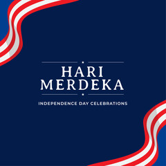 Wall Mural - Hari merdeka  malaysia independence day celebration graphics template