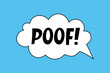 © Polinmr - Speech bubble with the expressive inscription poof, a cloud in a comic style on a bright blue background. Banner in pop art style with halftone backdrop, doodle element.