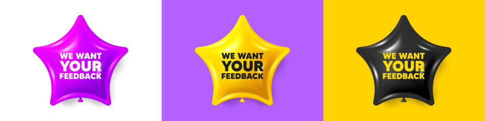 Canvas Print - We want your feedback tag. Birthday star balloons 3d icons. Survey or customer opinion sign. Client comment. Your feedback text message. Party balloon banners with text. Vector
