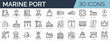 © SkyLine - Set of 30 outline icons related to marine port. Linear icon collection. Editable stroke. Vector illustration