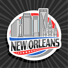 Vector logo for New Orleans, white decorative round tag with line illustration of famous american urban city scape, art design refrigerator magnet with unique lettering for black text new orleans