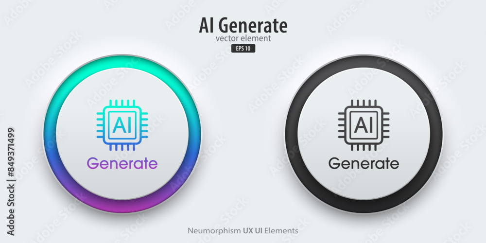 Generate AI icon buttons. A set of active and inactive buttons with Generate AI symbols. Artificial intelligence learning technology concept. Neumorphism style, UI UX design, Vector illustration.