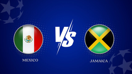 Wall Mural - Mexico vs Jamaica broadcast template for sports Copa America 2024. vector illustration