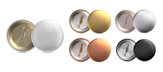Mock Up. Set round badge pin brooch of white, black, gold, silver, copper colors. Realistic illustration isolated on white background.