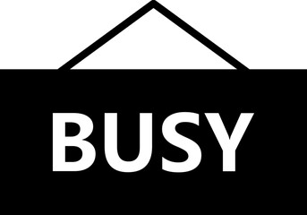 Poster - Busy sign