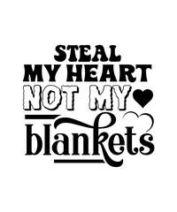 Canvas Print - steal my heart not my blankets svg