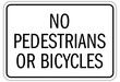 © middlenoodle - Pedestrian walkways sign no pedestrians or bicycles