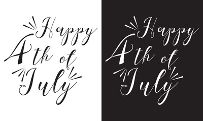 Canvas Print - Happy 4th of July handwritten greeting. Hand drawn lettering  on white and black background. Vector illustration.