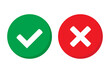 © Maksim - Right or wrong icons. Green tick and red cross checkmarks. Yes or no symbol, approved or rejected icon for user interface.