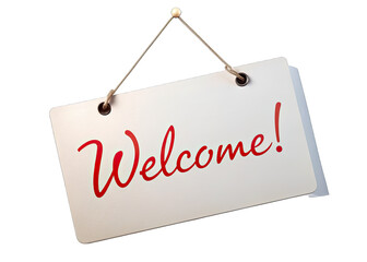Wall Mural - a white sign with the word welcome in red cursive lettering hangs on a string against a white backgr