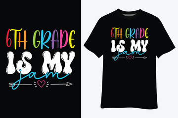 6th Grade Is My Jam Back To School T-Shirt Design