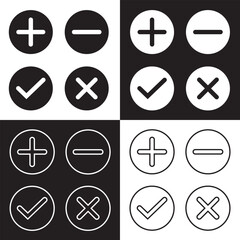 Wall Mural - Check mark and Cross symbol icon vector. Plus and minus symbol icon on white and black  background. EPS 10. Vector illustration. EPS 10