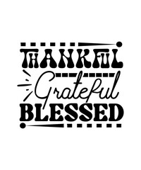 Wall Mural - THANKFUL GRATEFUL BLESSED svg