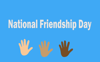 Wall Mural - three palms on a blue background text national friendship day,