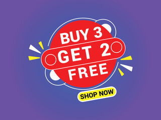 Wall Mural - Buy 3 Get 2 Free Banner, Special Offer Banner, Big Sale, Sale Banner, Banner Design Template.