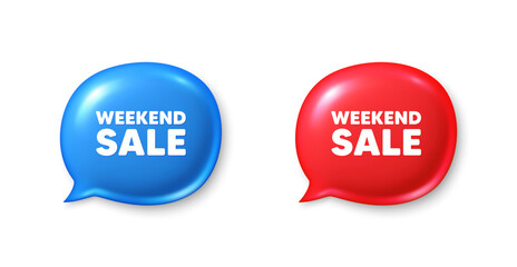 Wall Mural - Weekend Sale tag. Chat speech bubble 3d icons. Special offer price sign. Advertising Discounts symbol. Weekend sale chat offer. Speech bubble banners set. Text box balloon. Vector