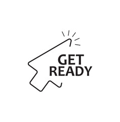 Poster - Get ready sign on white background