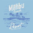© MdAlImran - Malibu beach. surf typography for t shirt. Summer vibes long beach hand draw. Beach paradise resort. Enjoy holiday at dream paradise resort t-shirt design. Print t shirt graphics design, typography