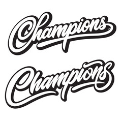 Wall Mural - 
Champions vector lettering. Handwritten text label. Typographic design.vector illustration
