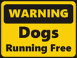 © Arifur Rahman Uzzal - Warning Dogs Running Free safety signage in vector illustration