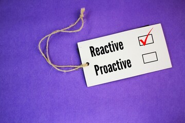 tag the paper with the words reactive or proactive