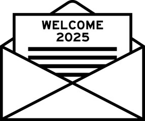 Wall Mural - Envelope and letter sign with word welcome 2025 as the headline