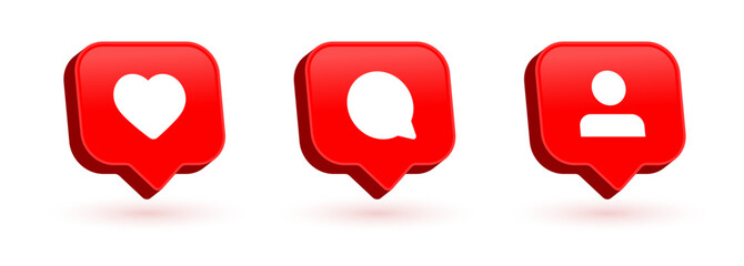 Leinwandbilder - like icon, comment, follower icon signs - social media notification icons in 3d speech bubble ; heart love icon. favorite chat bubbles social network post reactions collection set. vector illustration