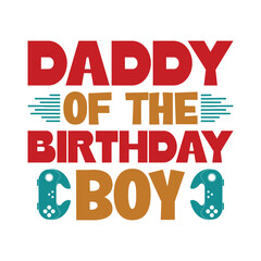 Canvas Print - Daddy of the birthday boy t-shirt design