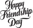 © Zerin - black and white ''happy friendship day'' typography