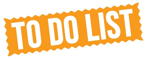 Wall Mural - TO DO LIST text written on orange stamp sign.