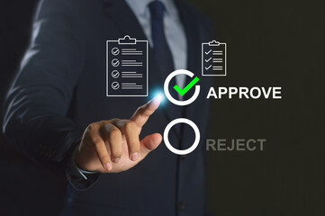  Option to approve or reject the concept.  Approve documents and project accept, pass inspection,  manager manage examine, survey,  certification, business plan