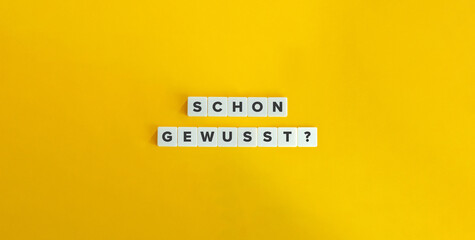 Wall Mural - schon gewusst?