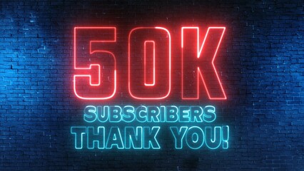 50K subscribers thank you text font with light. Luminous and shimmering haze inside the letters of the text 50K. 50 000 Number. Fifty thousand neon sign.