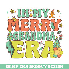 Wall Mural - In my Merry grandma Christmas era groovy retro, Merry Christmas retro designs