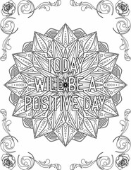 Printable mandala coloring page for kids and adults with affirmation quote for self talk and self care. it helps to succeed and struggle against life to enjoy the tough journey
