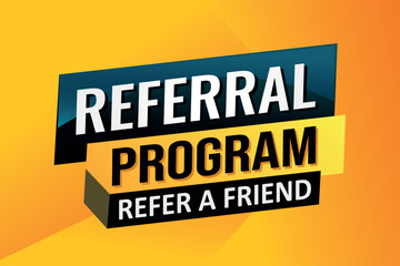 referral program referral a friend poster banner graphic design icon logo sign symbol social media website coupon

