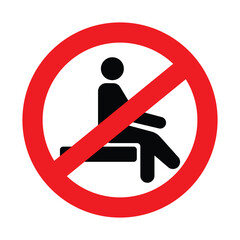 Wall Mural - Do not sit here sign vector