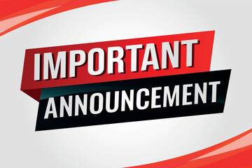 important announcement poster banner graphic design icon logo sign symbol social media website coupon

