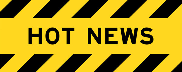 Sticker - Yellow and black color with line striped label banner with word hot news