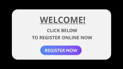 Wall Mural - animated pop up message. register online now message and register now button. sign up on a website o