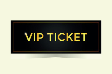 Wall Mural - Vip golden ticket