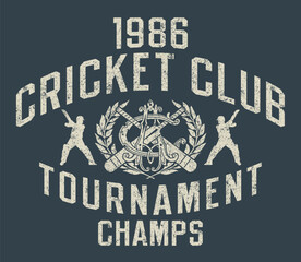 Wall Mural - Cricket club emblem tournament champions vintage vector print for boy man sport wear t shirt grunge effect in separate layer