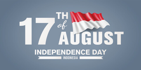 Poster - Indonesia happy independence day greeting card, banner with template text vector illustration