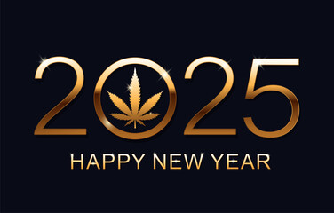 Wall Mural - Happy New Year 2025. Greeting Card. New Year background with marijuana leaf. Isolated vector illustration.