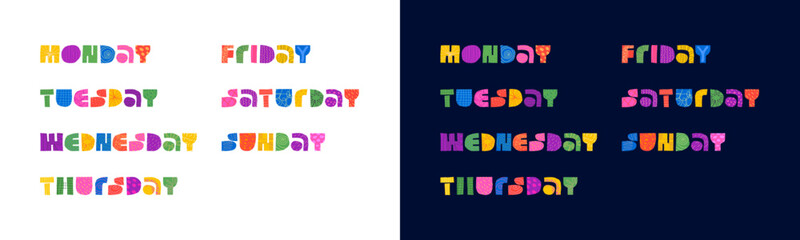 Wall Mural - All week days abstract decorative inscription concept. Modern colorful graphic shapes word lettering for planer. Calendar schedule trendy creative text. Bright weekday and weekend badge collection