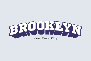 Wall Mural - Brooklyn Streetwear Graphic design vector typography for t shirt