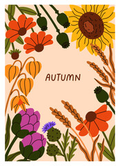 Fototapete - Autumn floral card. Fall flowers, natural poster, framed background. Botanical design with delicate blooms, blossoms, flora. Seasonal postcard, backdrop with wild plants. Flat vector illustration
